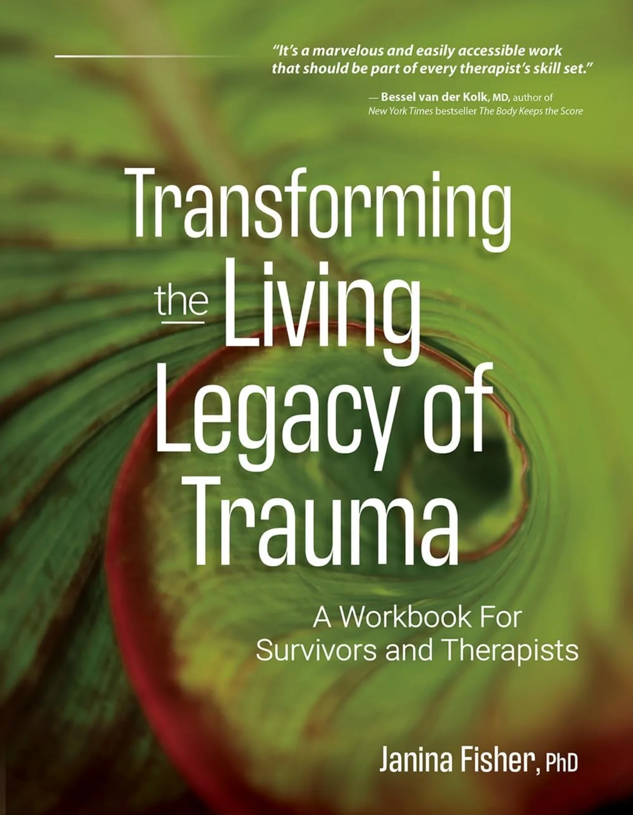 Trauma books by women - Transforming The Living Legacy of Trauma